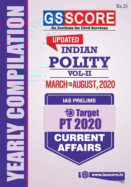 GS Score Target PT 2020 Yearly Compilation - Indian Polity 2 - [PRINTED]