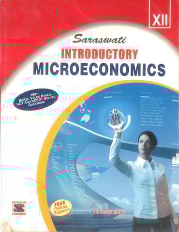 Introductory Microeconomics (Class XII) - Dr Deepashree - Saraswati