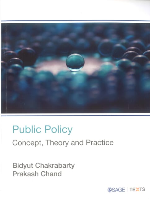 Public Policy  Concept , Threory And Practice By Bidyut Chakrabarty