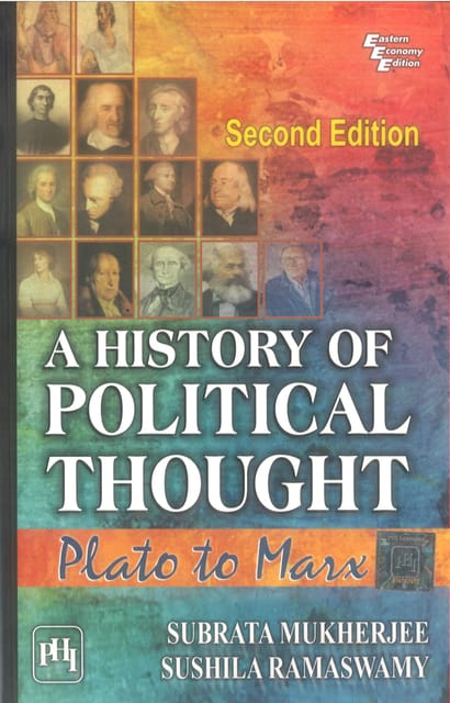 A History Of Political Thought Plato to Marx By Subrata Mukharjee / Sushila Ramaswamy