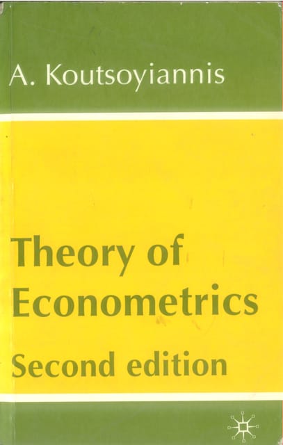 Theory Of Econometrics By A. Koutsoyiannis