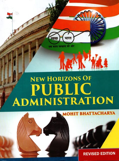 New Horizons Of Public Administration By Mohit Bhattacharya