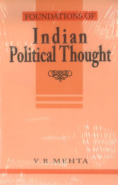 Indian Political Thought By V R Mehta