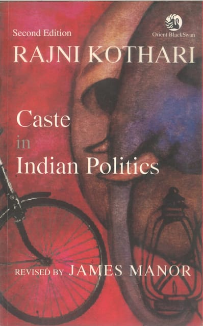 Caste In Indian Politics By Rajni Kothari