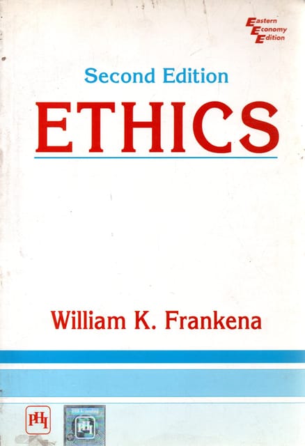 Ethics By William K. Farnkena 2nd/Ed