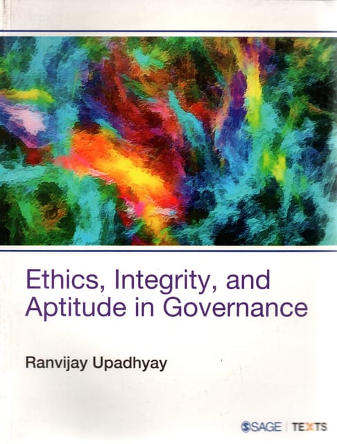 Ethics Integrity & Aptitude In Governance By ranvijay Upadhyay