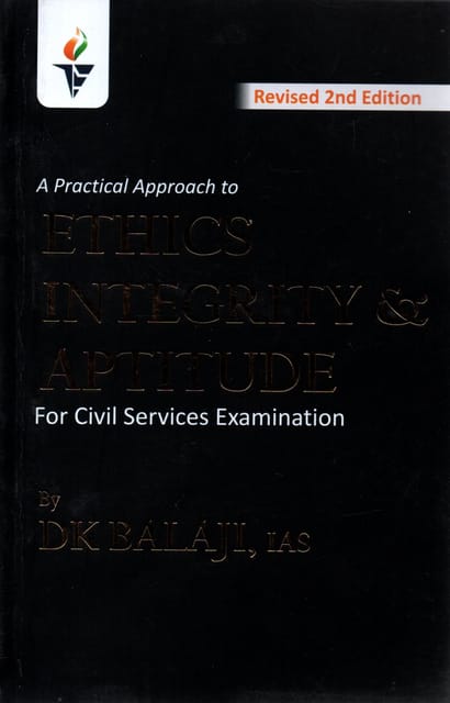 Ethics Integrity And Aptitude By D K Balaji