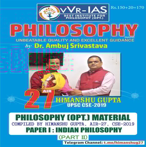 Philosophy Optional Handwritten/Printed Notes Indian Philosophy (Part 2) - Himanshu Gupta - VVR IAS - [PRINTED]