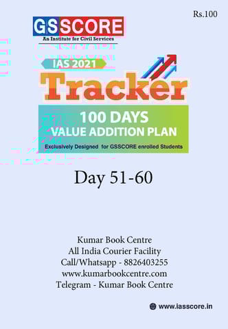 GS Score IAS 2021 Tracker 100 Days Value Addition Plan - Day 51 to 60 - [PRINTED]