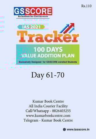 GS Score IAS 2021 Tracker 100 Days Value Addition Plan - Day 61 to 70 - [PRINTED]