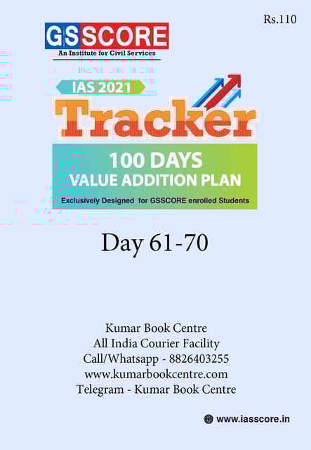 GS Score IAS 2021 Tracker 100 Days Value Addition Plan - Day 61 to 70 - [PRINTED]