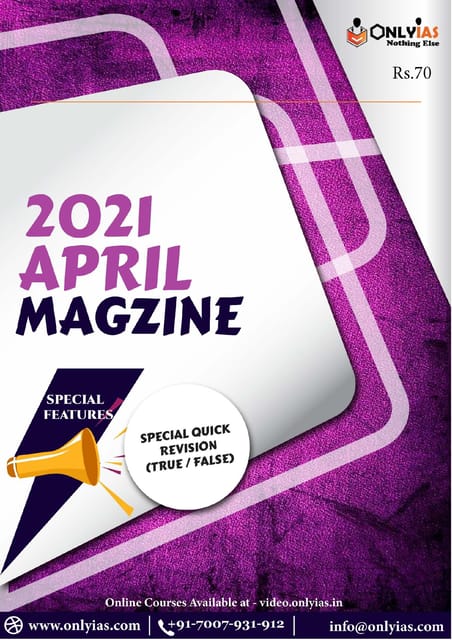 Only IAS Monthly Current Affairs - April 2021 - [B/W PRINTOUT]