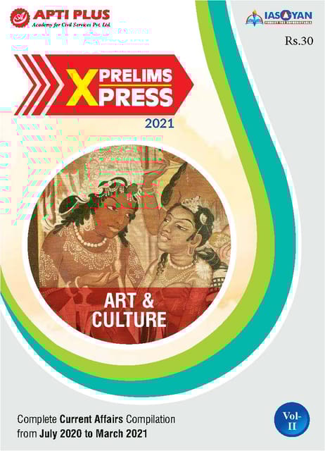 Apti Plus IAS Gyan Prelims Xpress 2021 - Art & Culture - [PRINTED]
