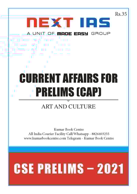 Next IAS Current Affairs for Prelims 2021 (CAP) - Art & Culture - [B/W PRINTOUT]