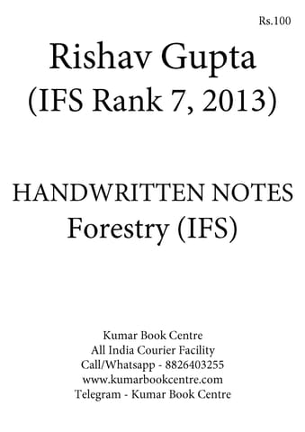 Forestry Optional (IFS) Handwritten Notes - Rishav Gupta (IFS AIR 7, 2013) - [B/W PRINTOUT]