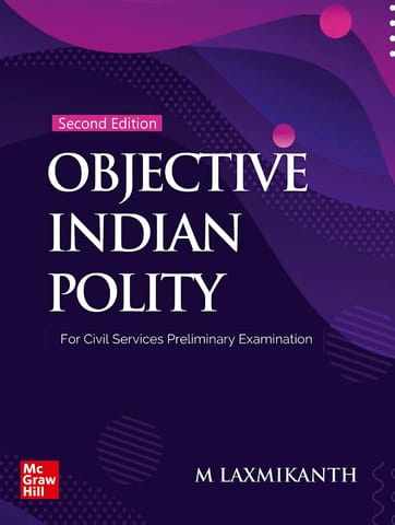 Objective Indian Polity M. Laxmikanth Objective Indian Polity M. Laxmikanth
