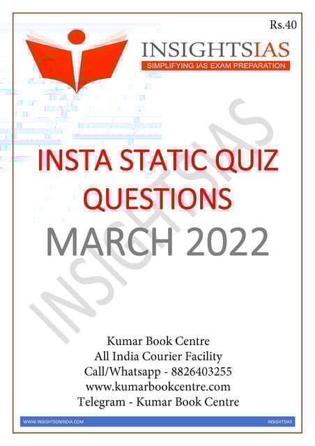 March 2022 - Insights on India Static Quiz - [B/W PRINTOUT]