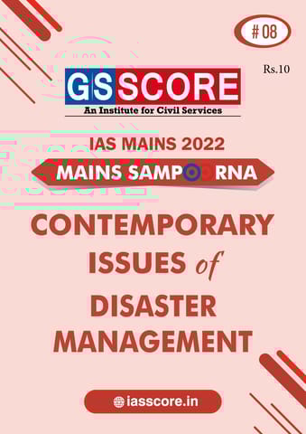 Disaster Management - GS Score Mains Sampoorna 2022 - [B/W PRINTOUT]
