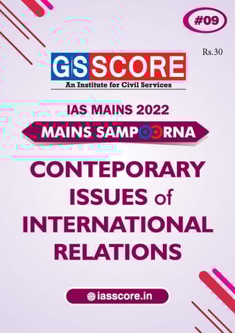 International Relations - GS Score Mains Sampoorna 2022 - [B/W PRINTOUT]