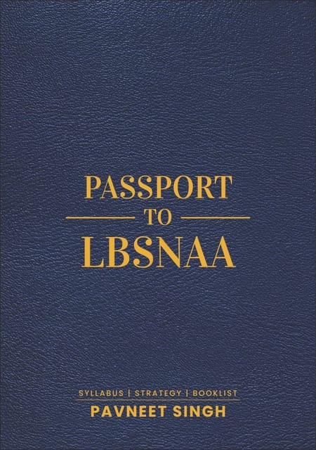 Passport to LBSNAA | Syllabus | Strategy | BookList