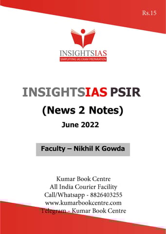 June 2022 - Insights on India PSIR (News 2 Notes) - [B/W PRINTOUT]