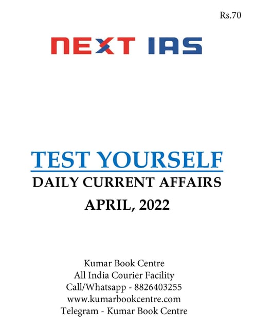 April 2022 - Next IAS Monthly MCQ Consolidation - [B/W PRINTOUT]