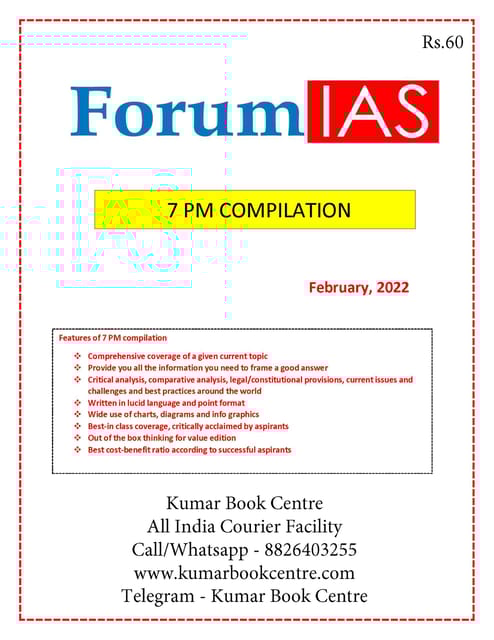February 2022 - Forum IAS 7pm Compilation - [B/W PRINTOUT]
