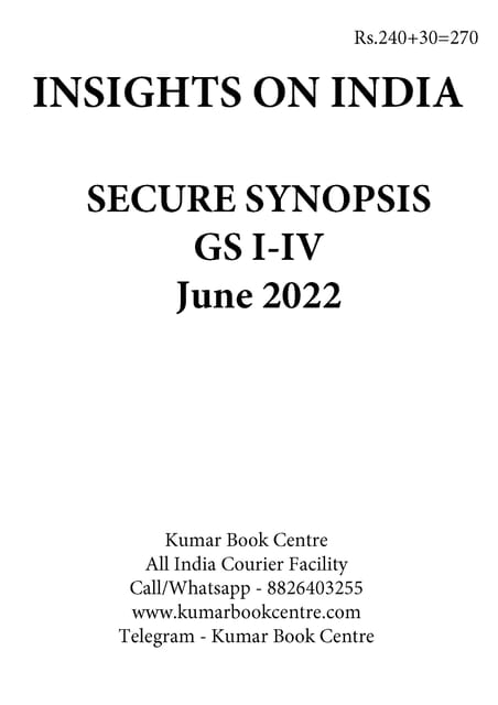 June 2022 - Insights on India Secure Synopsis (GS I to IV) - [B/W PRINTOUT]