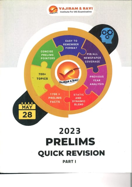 VAJIRAM AND RAVI Current Affairs Quick Revision Part I - Prelims 2023