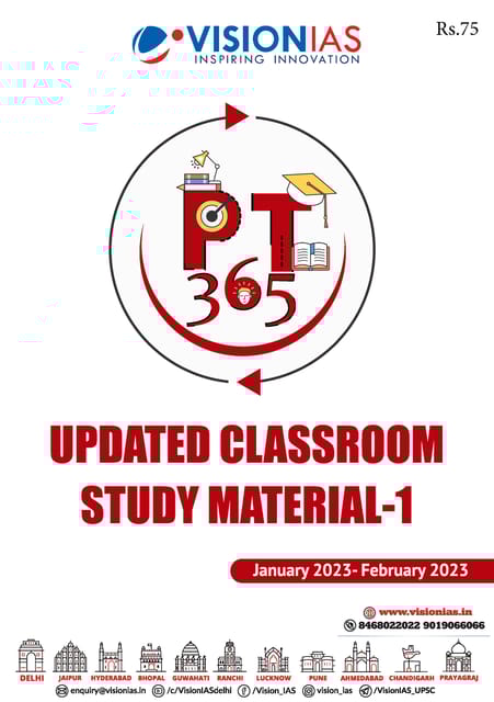 Updated Classroom Study Material 1 - Vision IAS PT 365 2023 - [B/W PRINTOUT]