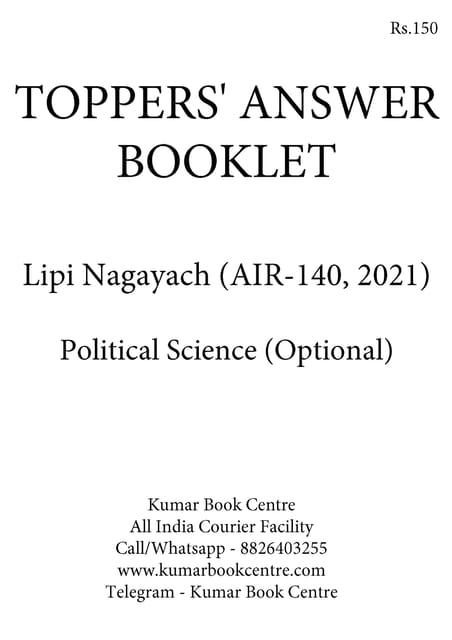 Lipi Nagayach (AIR 140, 2021) - Toppers' Answer Booklet Political Science Optional - [B/W PRINTOUT]