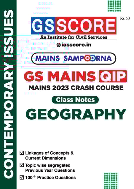 Geography - GS Score Mains Sampoorna 2023 - [B/W PRINTOUT]