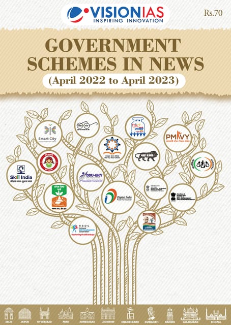 Government Schemes in News (April 2022 to April 2023) - Vision IAS PT 365 2023 - [B/W PRINTOUT]