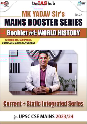 World History - IAS Hub (MK Yadav) Mains Booster Series 2023 - [B/W PRINTOUT]