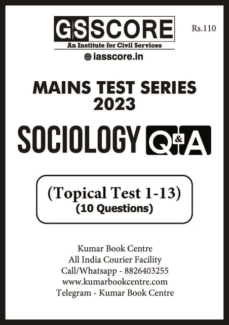 (Set) GS Score Mains Test Series 2023 - Sociology Optional Topical Test 1 to 13 - [B/W PRINTOUT]