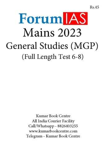 Forum IAS Mains Test Series MGP 2023 - GS Full Length Test 6 to 8 - [B/W PRINTOUT]