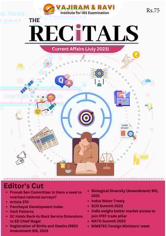 July 2023 - The Recitals - Vajiram & Ravi Monthly Current Affairs - [B/W PRINTOUT]