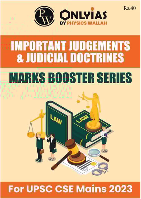 Important Judgements & Judicial Doctrines - Only IAS Mains 2023 Marks Booster Series - [B/W PRINTOUT]