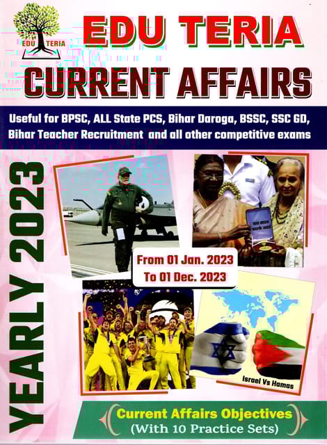 Edu Teria Current affairs 2023 (January 2023 TO DEC. 2023)- for All Competitive Exams Best Half Yearly Magazine