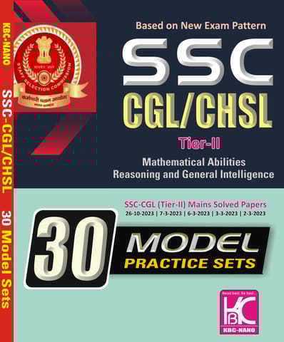 SSC CGL/CHSL (Tier II) 30 Model Practice Sets | Solved papers | KBC Nano (24-014)
