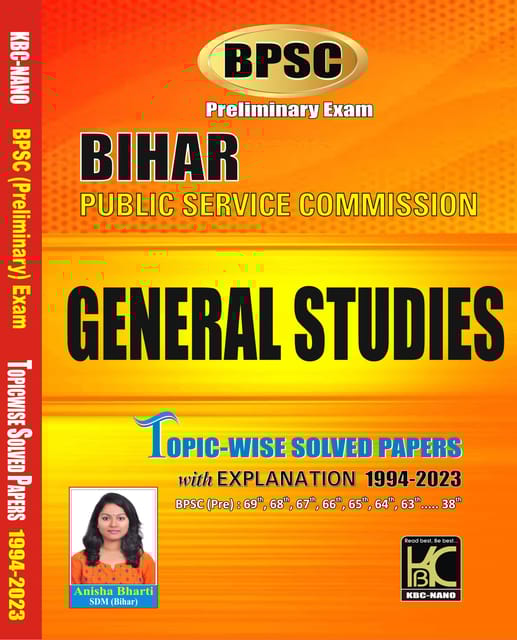 BPSC PT Preliminary Exam 2024  GS General Studies Topicwise Solved Papers With Explanation (1994-2023) - KBC Nano (23-076)
