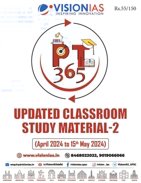 Updated Classroom Study Material 2 (Apr-15 May 2024) - Vision IAS PT 365 2024 - [B/W PRINTOUT]