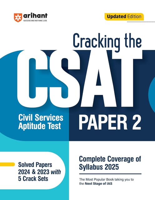 Arihant Cracking The CSAT- Paper-2 With Complete Coverage Of Syllabus 2025 |Civil Services Aptitude Test With Solved Paper & With 5 Crack Sets(2024 & 2023)