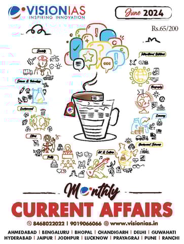 June 2024 - Vision IAS Monthly Current Affairs - [B/W PRINTOUT]