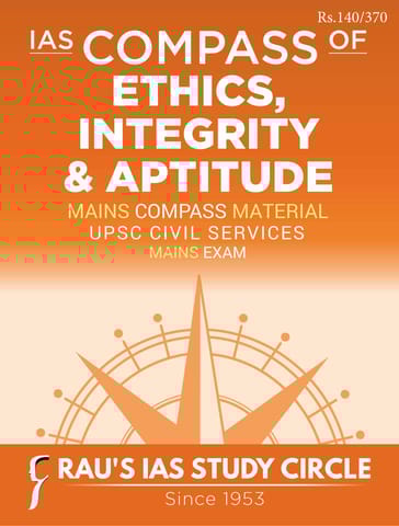Ethics, Integrity & Aptitude - Rau's IAS Mains Compass 2024 - [B/W PRINTOUT]