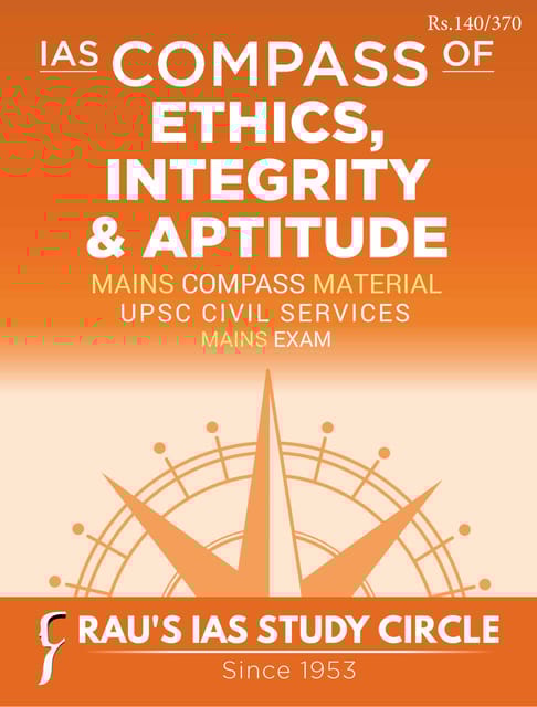Ethics, Integrity & Aptitude - Rau's IAS Mains Compass 2024 - [B/W PRINTOUT]