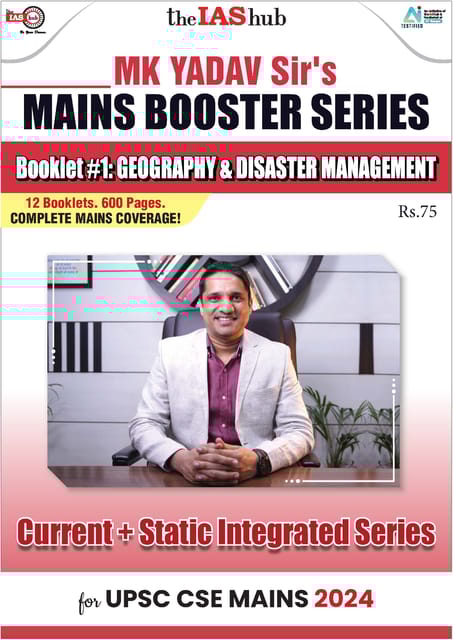 Geography & Disaster Management - IAS Hub (MK Yadav) Mains Booster Series 2024 - [B/W PRINTOUT]