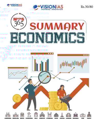 Economics (Summary) - Vision IAS Mains 365 2024 - [B/W PRINTOUT]