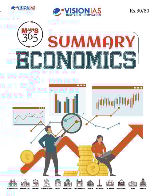 Economics (Summary) - Vision IAS Mains 365 2024 - [B/W PRINTOUT]