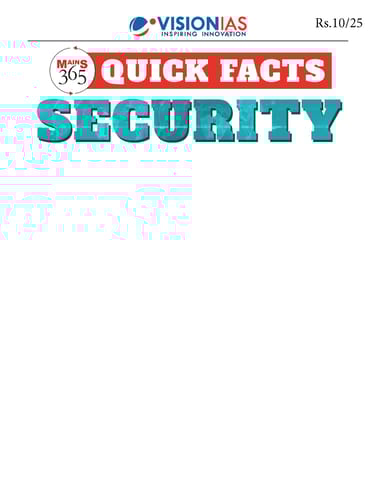 Security (Quick Facts) - Vision IAS Mains 365 2024 - [B/W PRINTOUT]